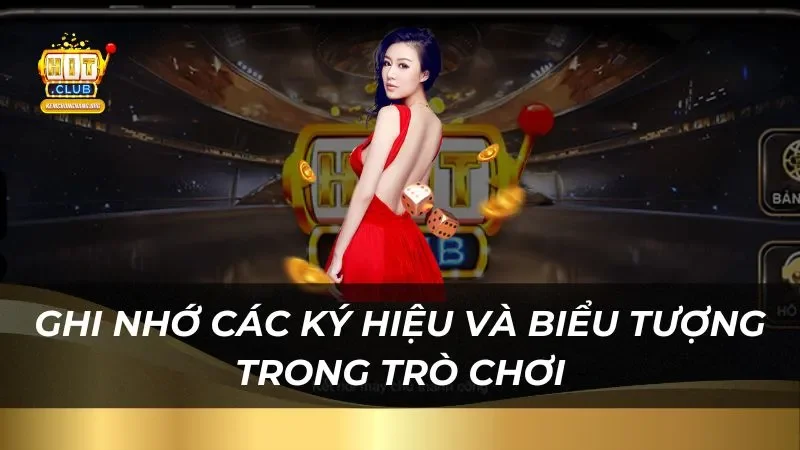 Mèo Tài Lộc Hitclub Trúng Phần Thưởng Cực Lớn Ghi nhớ các ký hiệu và biểu tượng trong trò chơi